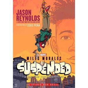 Miles Morales -- Jason Reynolds